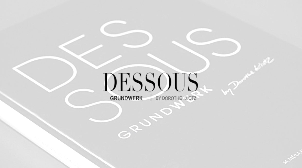 Dessous Grundwerk